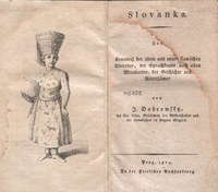 Slovanka – souhrn slovanského písemnictví, jazyka a dějin od Josefa Dobrovského (1814, 1815)